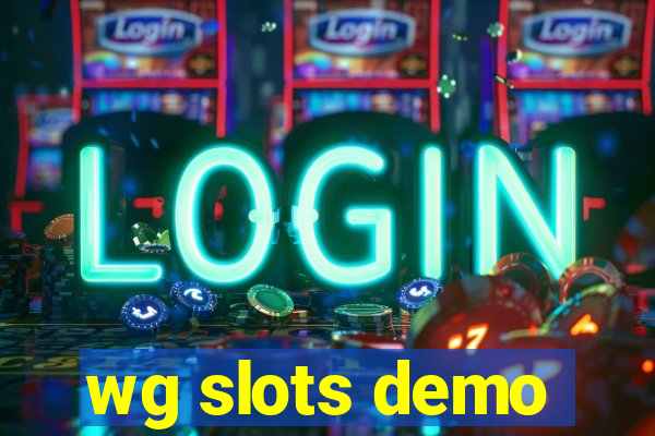 wg slots demo